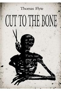 Cut to the Bone