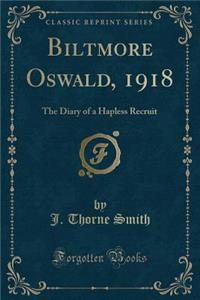 Biltmore Oswald, 1918