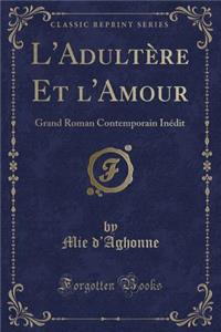 L'Adultère Et l'Amour