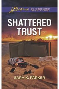 Shattered Trust