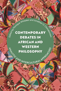 Contemporary Debates in African and Western Philosophy