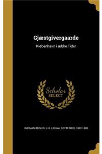 Gjaestgivergaarde
