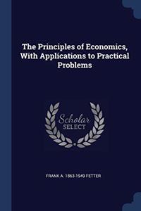 THE PRINCIPLES OF ECONOMICS, WITH APPLIC