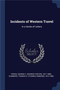 Incidents of Western Travel