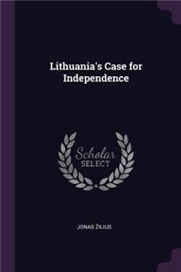 Lithuania's Case for Independence