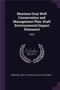 Montana Gray Wolf Conservation and Management Plan