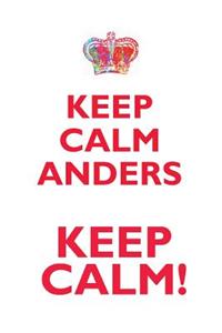 Keep Calm Anders! Affirmations Workbook Positive Affirmations Workbook Includes: Mentoring Questions, Guidance, Supporting You
