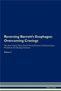 Reversing Barrett's Esophagus