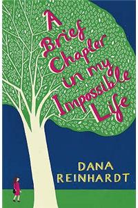 A Brief Chapter In My Impossible Life