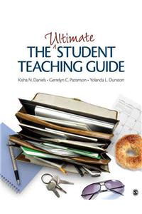 The Ultimate Student Teaching Guide