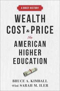 Wealth, Cost, and Price in American Higher Education