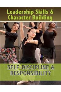 Self-Discipline & Responsibility