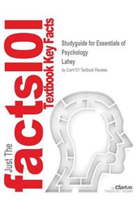 Studyguide for Essentials of Psychology by Lahey, ISBN 9780072434071