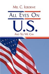 All Eyes On U.S.