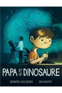 Papa Et Le Dinosaure