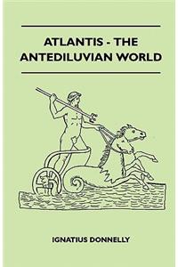 Atlantis - The Antediluvian World