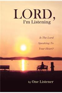 Lord, I'm Listening