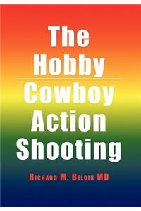 Hobby/Cowboy Action Shooting