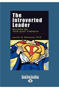 The Introverted Leader (Large Print 16pt)