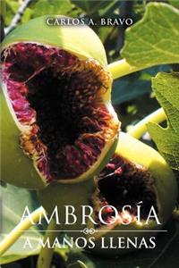 Ambrosia a Manos Llenas