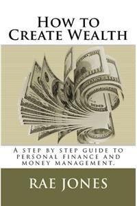 How to Create Wealth