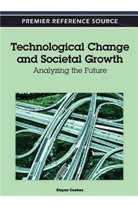 Technological Change and Societal Growth