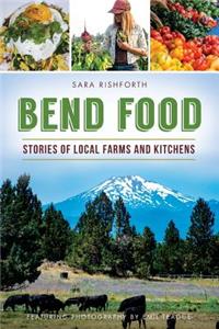 Bend Food