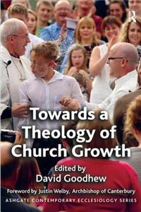 Towards a Theology of Church Growth