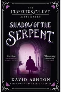 Shadow of the Serpent: An Inspector McLevy Mystery 1
