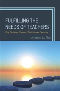 Fulfilling the Needs of Teachers