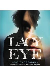 Lacy Eye Lib/E