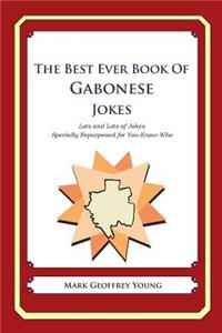 The Best Ever Book of Gabonese Jokes