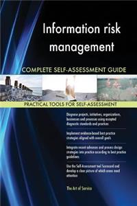 Information risk management Complete Self-Assessment Guide