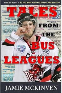 Tales from the Bus Leagues