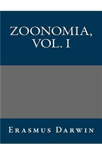 Zoonomia, Vol. I