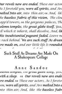 Such Stuff As Dreams Are Made On
