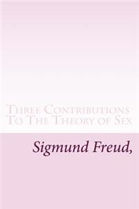 Three Contributions To The Theory of Sex