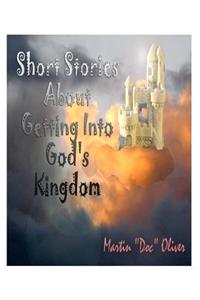 Short Stories About Getting Into God's Kingdom