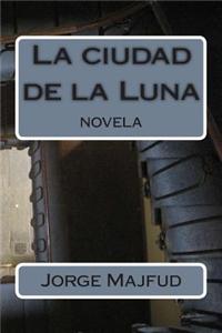 La Ciudad de La Luna