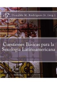 Cuestiones Basicas Para La Sexologia Latinoamericana