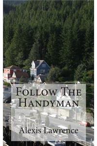 Follow The Handyman