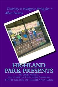 Highland Park Presents