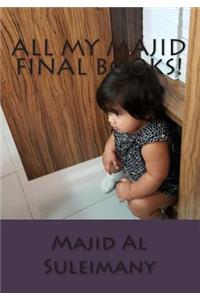 All My Majid Final Books!