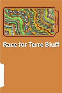 Race for Terre Bluff