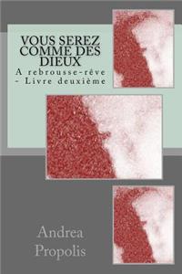 Vous serez comme des dieux