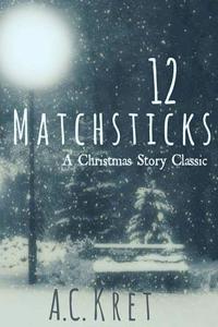 12 Matchsticks