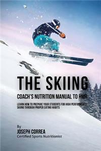Skiing Coach's Nutrition Manual To RMR