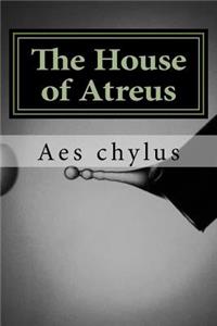 The House of Atreus