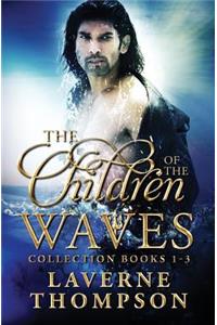 The Children Of The Waves Collection
