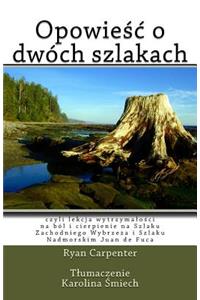 Opowiesc O Dwoch Szlakach